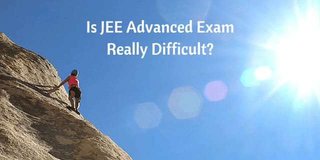 Why is the difficulty level of JEE Advanced so high, according to IIT?